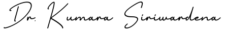 Signature of Dr. Kumara Siriwardena